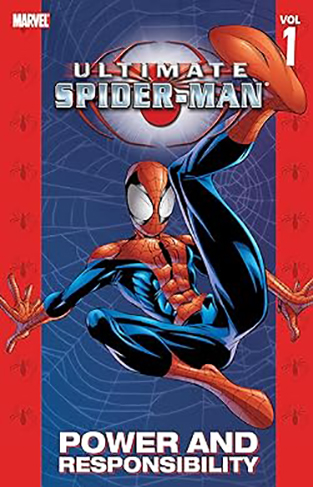 Ultimate Spider-Man - Volume 1 - Power & Responsibility